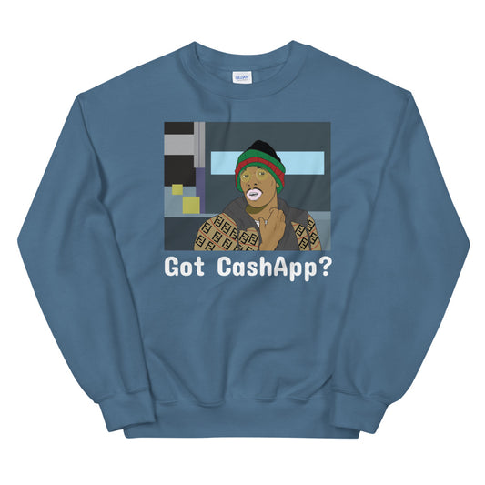 Got Cash App Sweatshirt