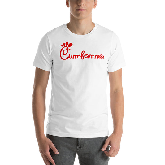 Cum-for-me t-shirt