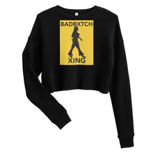 Load image into Gallery viewer, Bad Bxtch Crop Sweatshirt
